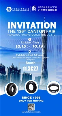 The 136th Canton Fair 2024 Autumn /HANGZHOU FUYANG FUCHUN TYRE CO., LTD.
